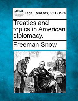 Treaties and Topics in American Diplomacy
