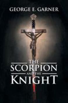 Paperback The Scorpion and the Knight Book