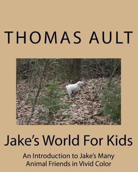 Paperback Jake's World For Kids Book