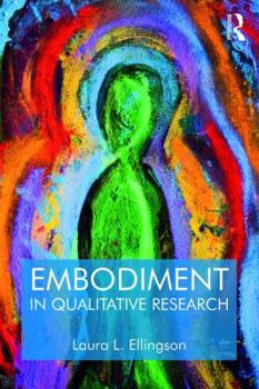 Paperback Embodiment in Qualitative Research Book
