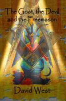 Paperback The Goat, the Devil and the Freemason (Masonic) Book