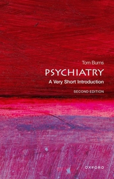 Psychiatry: A Very Short Introduction - Book  of the Oxford's Very Short Introductions series