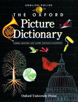 Paperback The Oxford Picture Dictionary English/Polish: English-Polish Edition Book