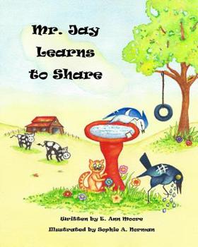 Paperback Mr. Jay Learns to Share: A Lesson in Compassion Book