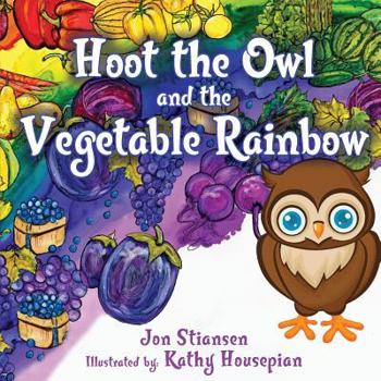 Paperback Hoot The Owl and The Vegetable Rainbow (School Edition) Book