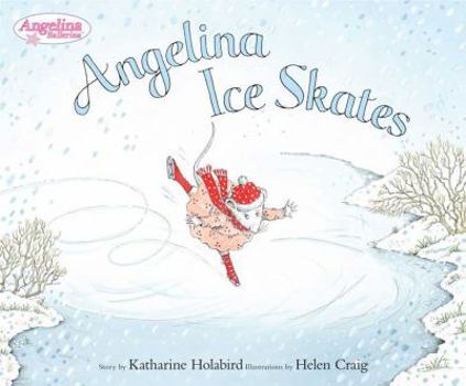 Angelina Ice Skates - Book  of the Angelina Ballerina