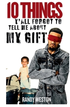 Paperback 10 Things Y'all Forgot To Tell Me About My Gift Book