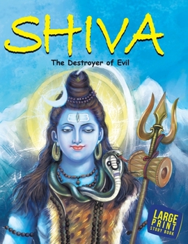 Hardcover Shiva The Destroyer of Evil: Large Print Book