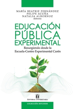 Paperback Educación pública experimental [Spanish] Book