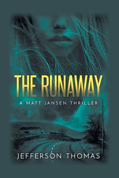 Paperback The Runaway: A Matt Jansen Thriller Book