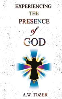 Paperback Experiencing The Presence Of God Book