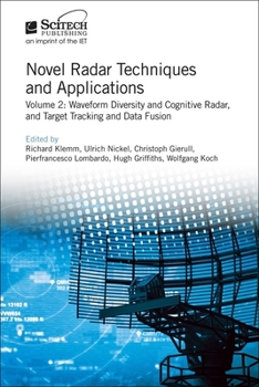 Hardcover Novel Radar Techniques and Applications: Waveform Diversity and Cognitive Radar and Target Tracking and Data Fusion Book