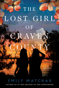 Hardcover The Lost Girl of Craven County Book