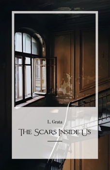 Paperback The Scars Inside Us Book