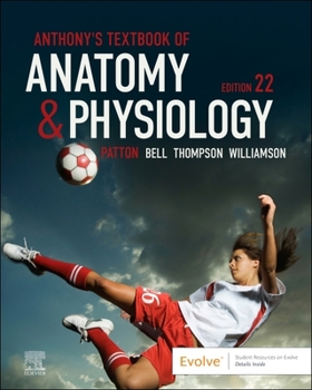 Anthony's Textbook of Anatomy and Physiology