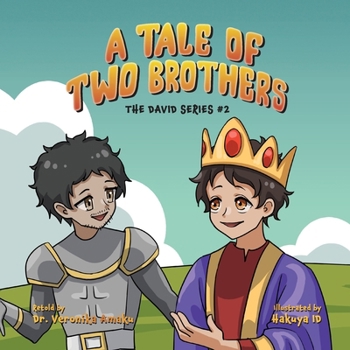 Paperback A Tale of two brothers: From Rivalry to Friendship Book