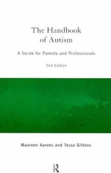 Paperback The Handbook of Autism: A Guide for Parents and Professionals Book