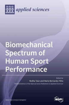 Hardcover Biomechanical Spectrum of Human Sport Performance Book
