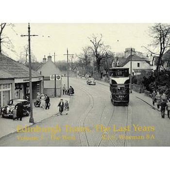 Paperback Edinburgh Trams, the Last Years: West v. 3 Book