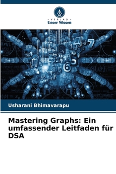 Paperback Mastering Graphs: Ein umfassender Leitfaden für DSA [German] Book