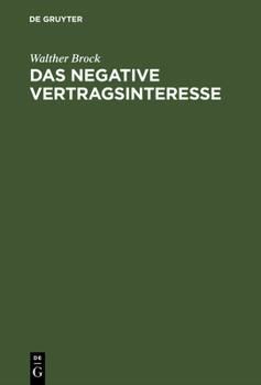 Hardcover Das negative Vertragsinteresse [German] Book