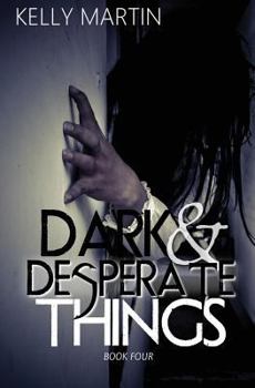 Paperback Dark and Desperate Things Book