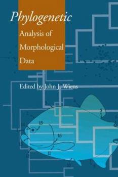 Hardcover PHYLOGENETIC ANALYSIS MORPHOLO (Smithsonian Series in Comparative Evolutionary Biology) Book