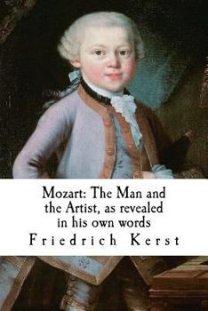 Paperback Mozart: The Man and the Artist, as revealed in his own words Book