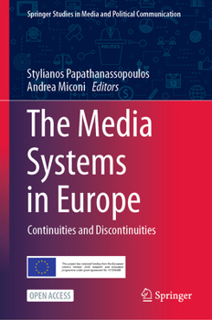 Hardcover The Media Systems in Europe: Continuities and Discontinuities Book