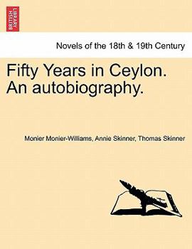 Paperback Fifty Years in Ceylon. an Autobiography. Book