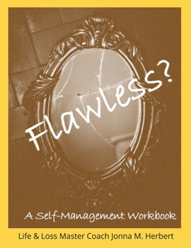 Paperback Flawless?: A Self-Management Workbook Book