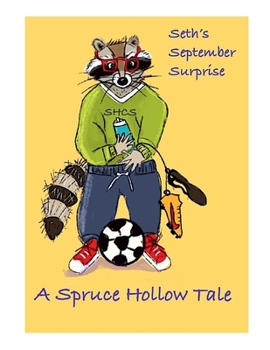 Paperback Seth's September Surprise: A Spruce Hollow Tale Book