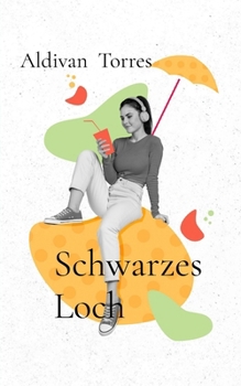 Paperback Schwarzes Loch [German] Book