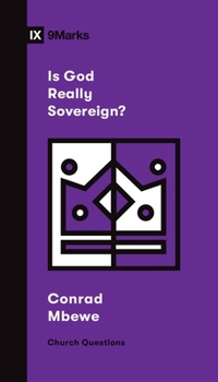 Paperback Is God Really Sovereign? Book