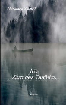 Ira: Zorn des Taaffeits - Book #1 of the Die Betonys