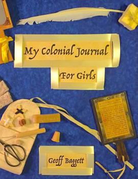 Paperback My Colonial Journal For Girls Book