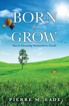 Paperback Born to Grow Book