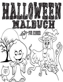 Halloween Malbuch für Kinder: Alter ab 4 Jahren Geschenkidee für Kinder , Mädchen , Jungen, Teenager . Kürbisse, Schädel, Hexen, Spukhäuser, Zauberer Geist (Band 6)
