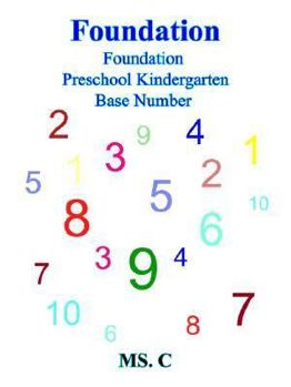 Paperback Foundation: Foundation Preschool Kindergarten Base Number Book