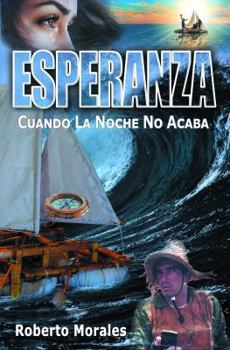 Paperback Esperanza: Cuando La Noche No Acaba [Spanish] Book