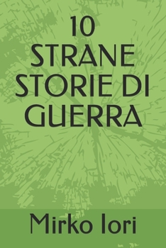 Paperback 10 Strane Storie Di Guerra [Italian] Book