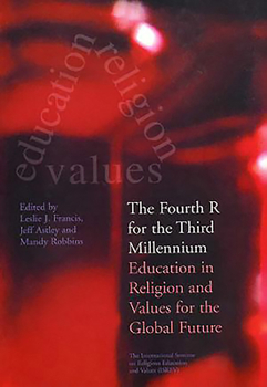 Paperback The Fourth R for the Third Millennium: Education in Religion and Values for the Global Future Book