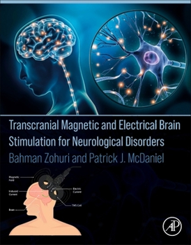 Paperback Transcranial Magnetic and Electrical Brain Stimulation for Neurological Disorders Book