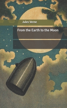 Paperback From the Earth to the Moon Book