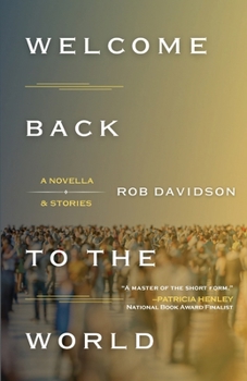 Paperback Welcome Back to the World: A Novella & Stories Book