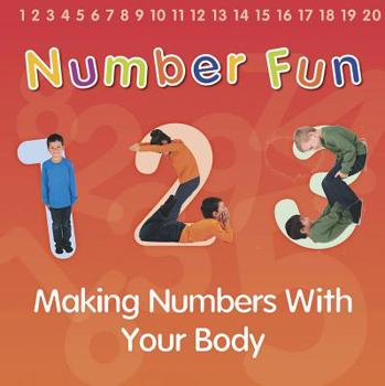 Paperback Number Fun: Making Numbers with Your Body Book
