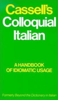 Paperback Cassell's Colloquial Italian: A Handbook of Idiomatic Usage Book