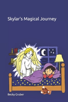 Paperback Skylar's Magical Journey Book