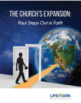 Paperback The Church's Expansion: Paul Steps Out in Faith Book