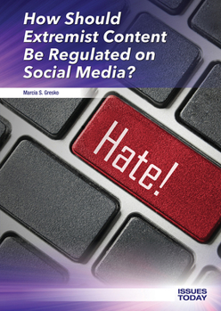 Hardcover How Should Extremist Content Be Regulated on Social Media? Book